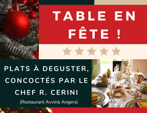 TABLE EN FÊTE : dégustation de plats festifs par le chef R. CERINI !